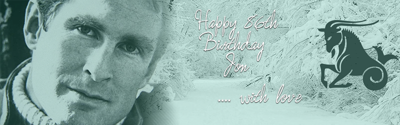 Happy 86th Birthday Jon ….. with love